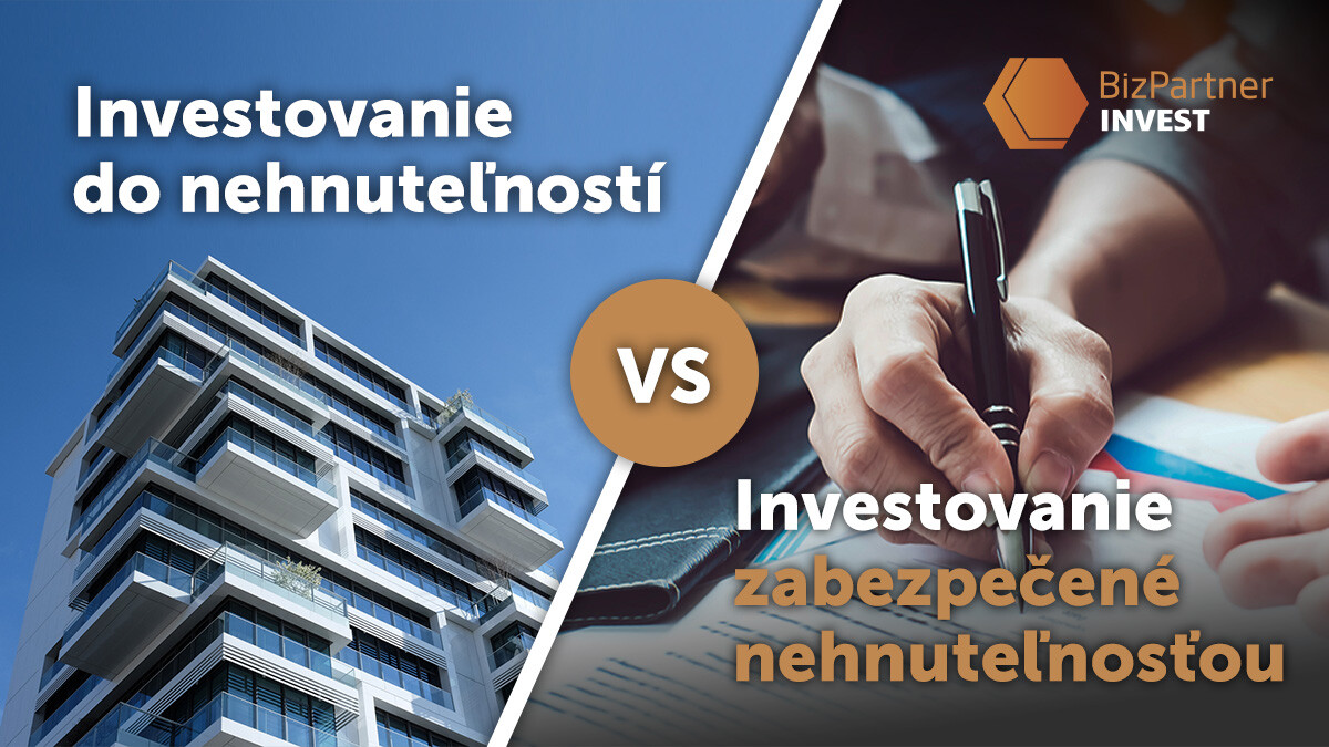 investovanie-do-nehnutelnosti-vs-zabezpecene-nehnutelnostami